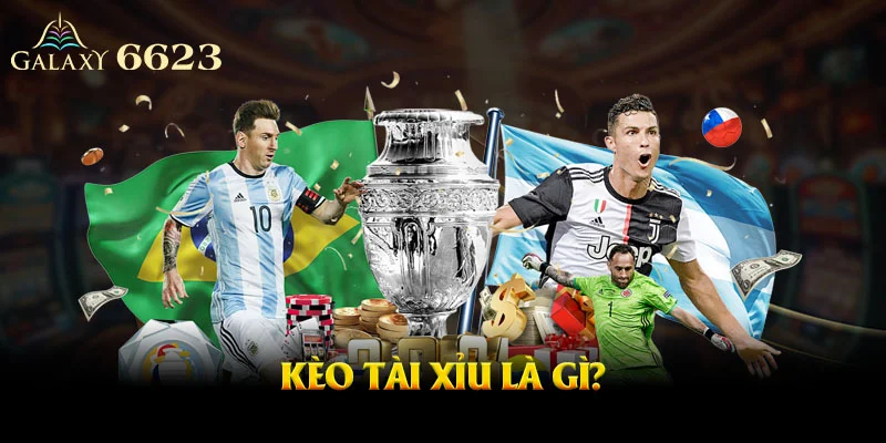 Kèo tài xỉu là gì?
