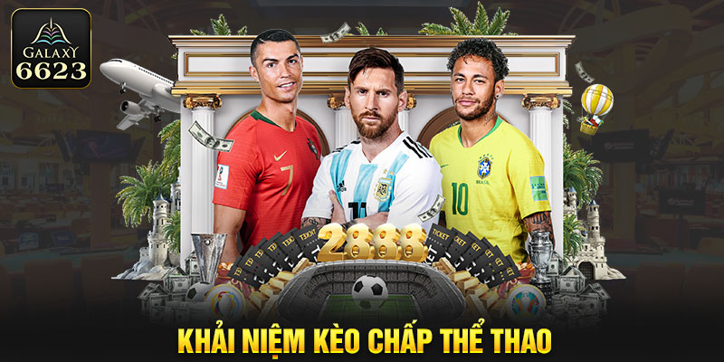 Khải niệm kèo chấp thể thao