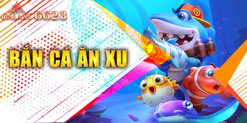 Bắn cá ăn xu tại 6623