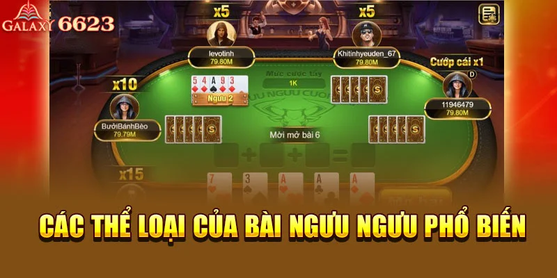 Các thể loại của bài ngưu ngưu phổ biến